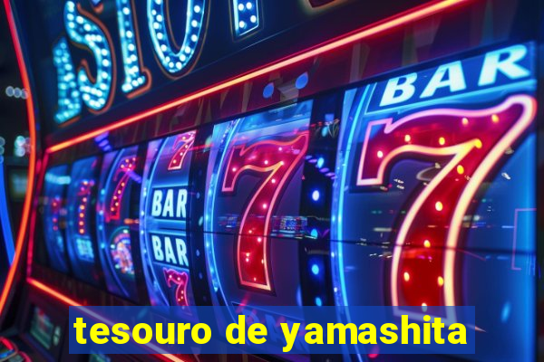 tesouro de yamashita